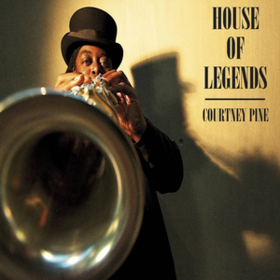 House Of Legends Courtney Pine