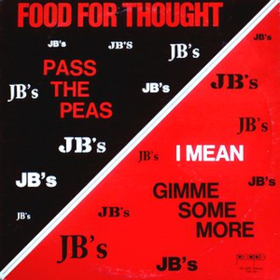 Food For Thought The J.B.'s