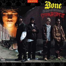 Creepin' On Ah Come Up (Limited Edition) Bone Thugs-N-Harmony