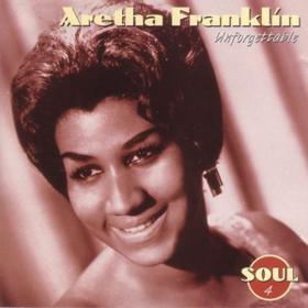 Unforgettable Aretha Franklin