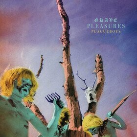 Plagueboys Grave Pleasures