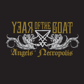 Angel's Necropolis Year Of The Goat