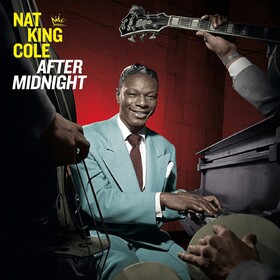 After Midnight Nat King Cole
