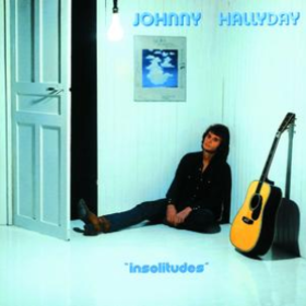 Insolitudes Johnny Hallyday