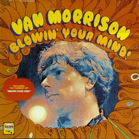 Blowin' Your Mind Van Morrison