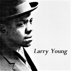 Young Blues Larry Young