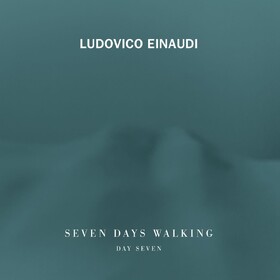 Seven Days Walking: Day Seven Ludovico Einaudi