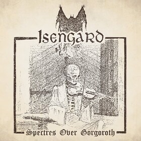 Spectres Over Gorgoroth Isengard