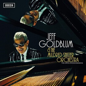 The Capitol Studios Sessions Jeff Goldblum & The Mildred Snitzer Orchestra