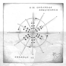 Hexadic Ii Six Organs Of Admittance