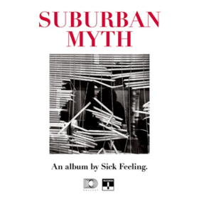Suburban Myth Sick Feeling