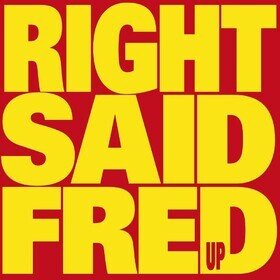 Up Right Said Fred