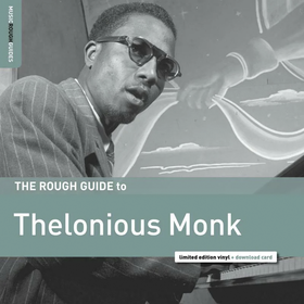 The Rough Guide To Thelonious Monk Thelonious Monk