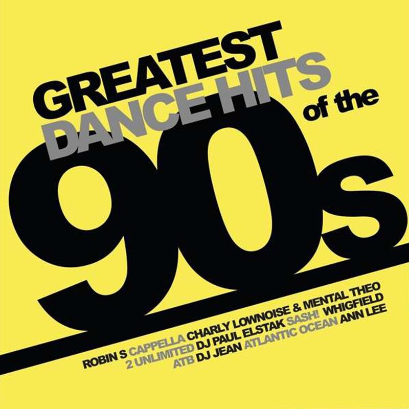 Greatest Dance Hits Of The 90's