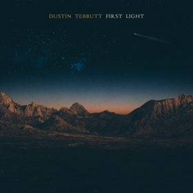 First Light Dustin Tebbutt