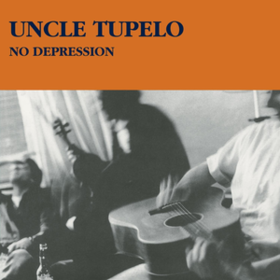 No Depression Uncle Tupelo