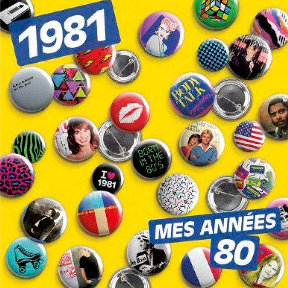1981 - Mes Annees 80