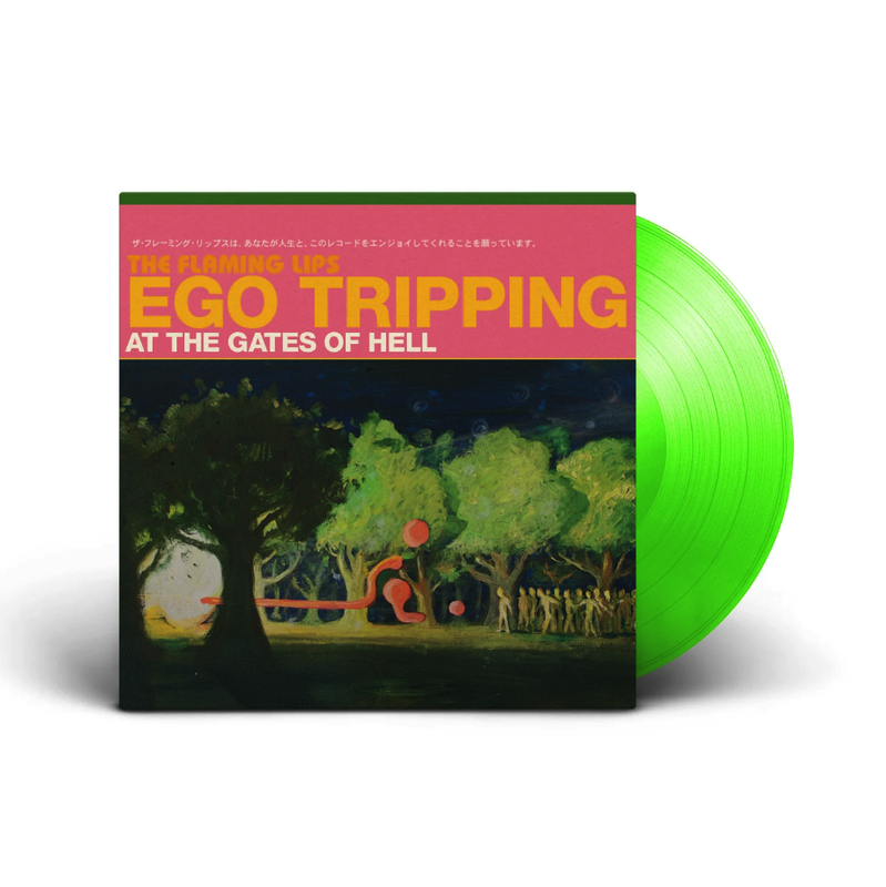 Ego Tripping At The Gates Of Hell (Limited Edition)