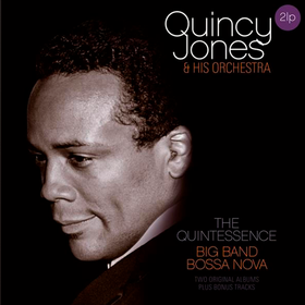Quintessence/Big Band Bossa Nova (Limited Edition) Quincy Jones & Orchestra