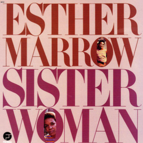 Sister Woman Esther Marrow