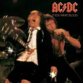 If You Want Blood You've Got It (50th Anniversary Edition)) Ac/Dc
