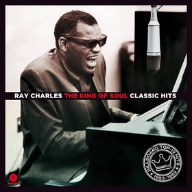 The King of the Soul - Classic Hits Ray Charles