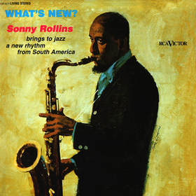 What's New Sonny Rollins