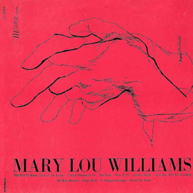 Mary Lou Williams Mary Lou Williams