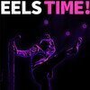 Eels Time!