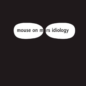 Idiology (White Vinyl Edition) Mouse On Mars