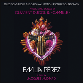 Emilia Pérez (Original Motion Picture Soundtrack) Clement Ducol