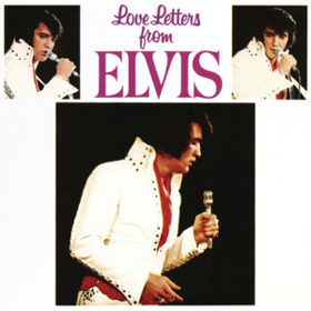 Love Letters From Elvis Elvis Presley