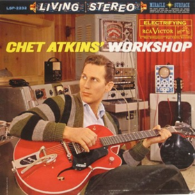 Chet Atkins' Workshop Chet Atkins