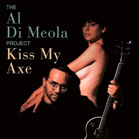 Kiss My Axe Al Di Meola