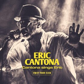 Cantona Sings Eric - First Tour Ever (Limited Edition) Eric Cantona