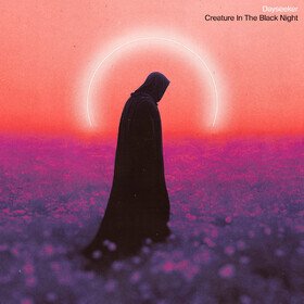 Creature In The Black Night (Indie Exclusive) Dayseeker