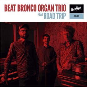 Roadtrip Beat Bronco Organ Trio