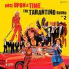 Once Upon a Time the Tarantino Sound Vol. 2