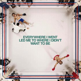 Everywhere I Went, Led Me To Where I Didn't Want To Be Tom Grennan