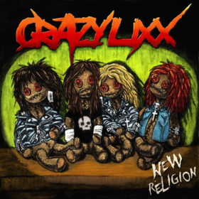 New Religion Crazy Lixx