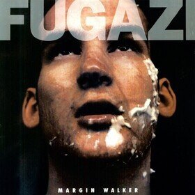 Margin Walker Fugazi
