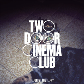 Tourist History (15th Anniversary Deluxe Edition) Two Door Cinema Club