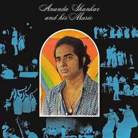 Ananda Shankar And His Music Ananda Shankar