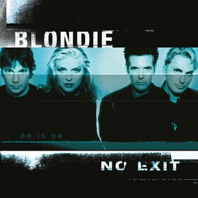 No Exit (Expanded Edition) Blondie