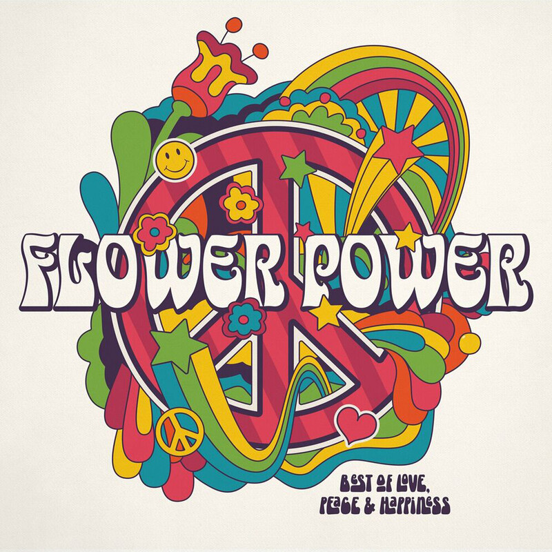 Flower Power: Best Of Love, Peace & Happiness