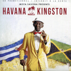 Havana Meets Kingston Mista Savona