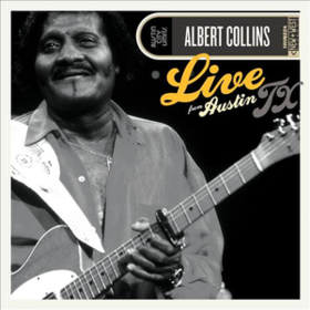 Live From Austin Tx Albert Collins