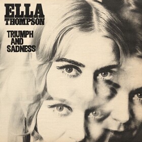 Triumph and Sadness Ella Thompson