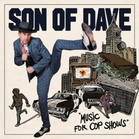 Music For Cop Shows Son Of Dave