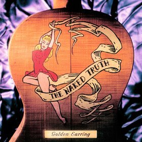 The Naked Truth Golden Earring